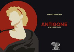 ANTIGONE. UNA RISCRITTURA